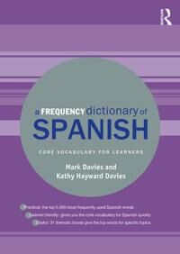 A Frequency Dictionary Of Spanish Av Mark (Brigham Young University Utah Usa) Davies, Kathy Hayward Davies