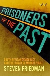 Friedman Steven Prisoners of The Past