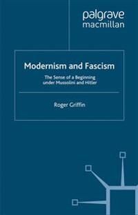 Griffin R. Modernism and Fascism