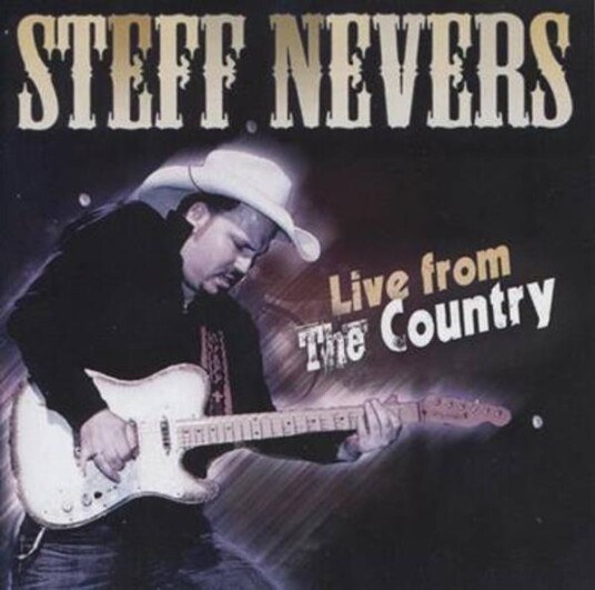 Steff Nevers Live From The Country CD