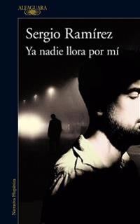 Ramirez, Sergio Ya nadie llora por mí / Nobody Cries for Me Anymore (8420427357)