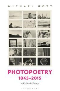 Photopoetry 1845-2015 Av Dr Michael Nott