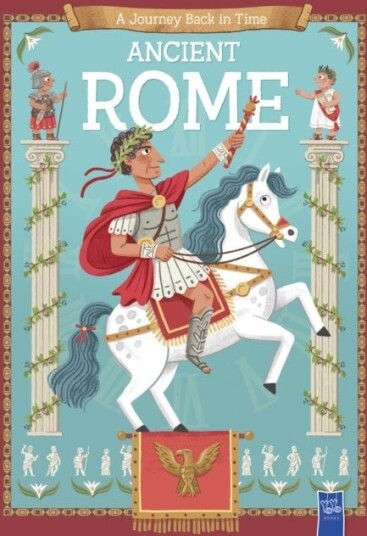 Ancient Rome A Journey Back in Time Ancient Rome A Journey Back in Time