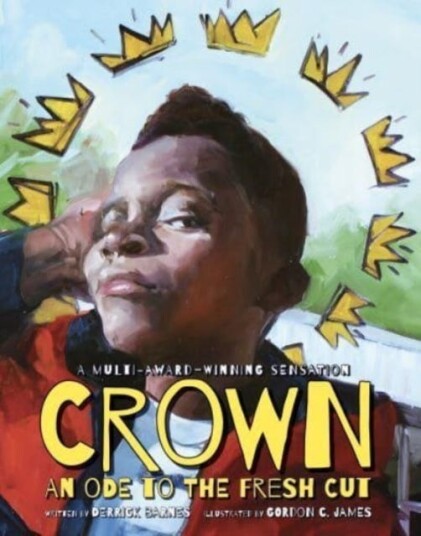 Crown: An Ode To The Fresh Cut Av Derrick Barnes