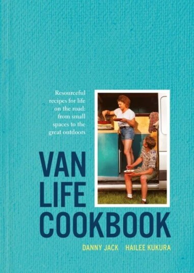 Van Life Cookbook Av Danny Jack, Hailee Kukura