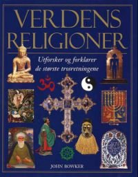 Verdens religioner; utforsker og forklarer de største trosretningene, Veldig pen bok / som ny Verdens religioner; utforsker og forklarer de største trosretningene, Veldig pen bok / som ny