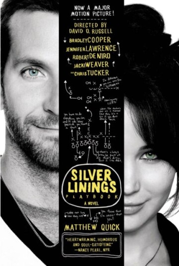The Silver Linings Playbook A Novel