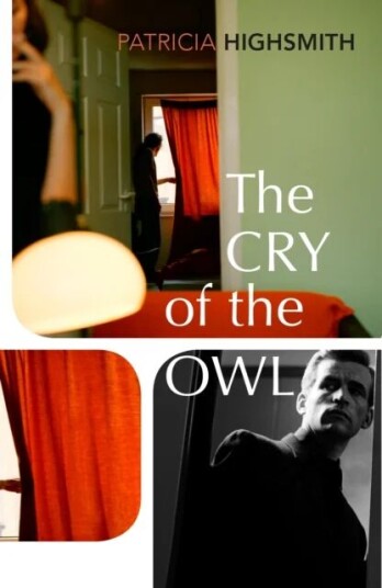 The Cry Of The Owl Av Patricia Highsmith The Cry Of The Owl Av Patricia Highsmith