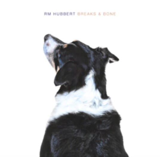 RM Hubbert  Breaks & Bone  LP/Vinyl