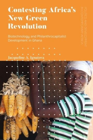 Contesting Africa¿s New Green Revolution Contesting Africa¿s New Green Revolution