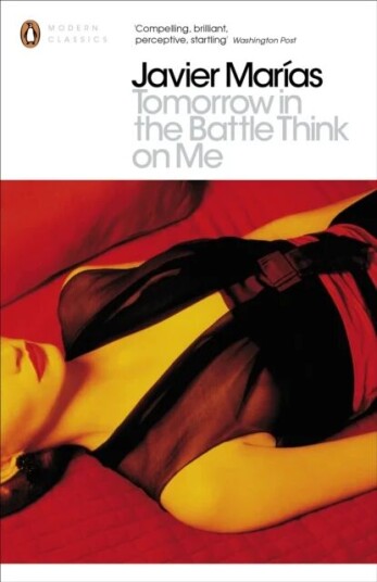 Tomorrow In The Battle Think On Me Av Javier Marias