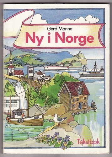 Ny i Norge: tekstbok : norsk for utlendinger : begynnernivå Akseptabel bruktbok