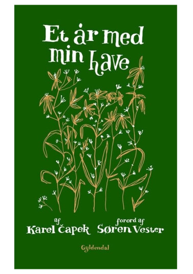 Et År Med Min Have | Karel Capek | Språk: Dansk