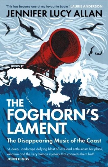 The Foghorn'S Lament Av Jennifer Lucy Allan