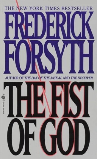 The Fist Of God Av Frederick Forsyth