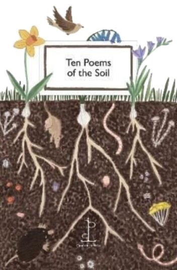 Ten Poems Of The Soil Av Various Authors Ten Poems Of The Soil Av Various Authors