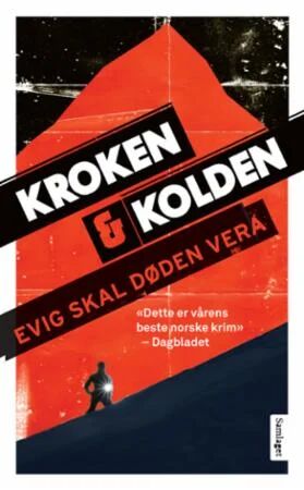 Evig Skal Døden Vera Av Ragnhild Kolden, Vigdis Kroken