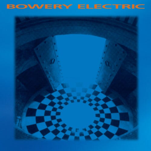 Bowery Electric Bowery Electric LP/Vinyl Bowery Electric Bowery Electric LP/Vinyl