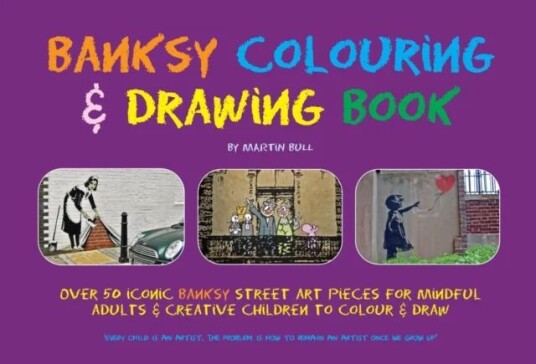 Banksy Colouring & Drawing Book Av Martin Bull