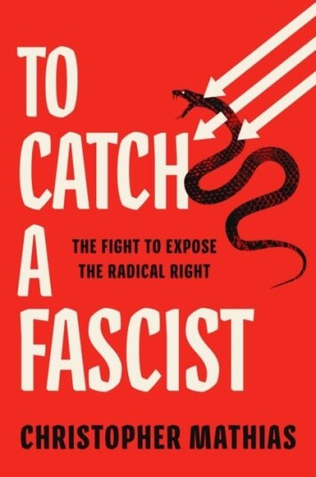 To Catch a Fascist To Catch a Fascist