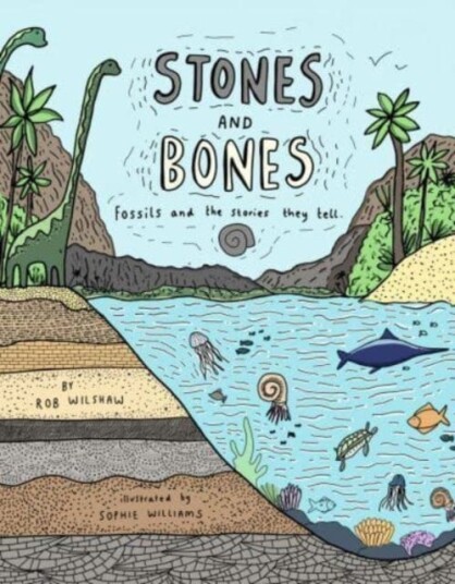 Stones And Bones Av Rob Wilsher