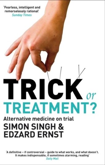 Trick Or Treatment? Av Dr Dr. Simon Singh, Professor Edzard Ernst Trick Or Treatment? Av Dr Dr. Simon Singh, Professor Edzard Ernst