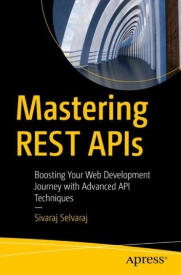 Mastering REST APIs Boosting Your Web Development Journey with Advanced API Techniques