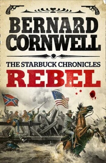 Rebel Av Bernard Cornwell Rebel Av Bernard Cornwell