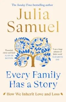 Every Family Has A Story Av Julia Samuel