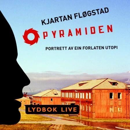 Pyramiden Av Kjartan Fløgstad