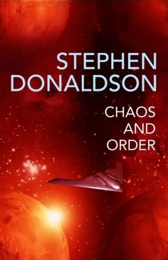 Chaos And Order Av Stephen Donaldson Chaos And Order Av Stephen Donaldson