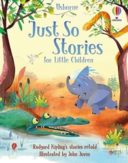 Just So Stories For Little Children Av Anna Milbourne, Rob Lloyd Jones, Rosie Dickins