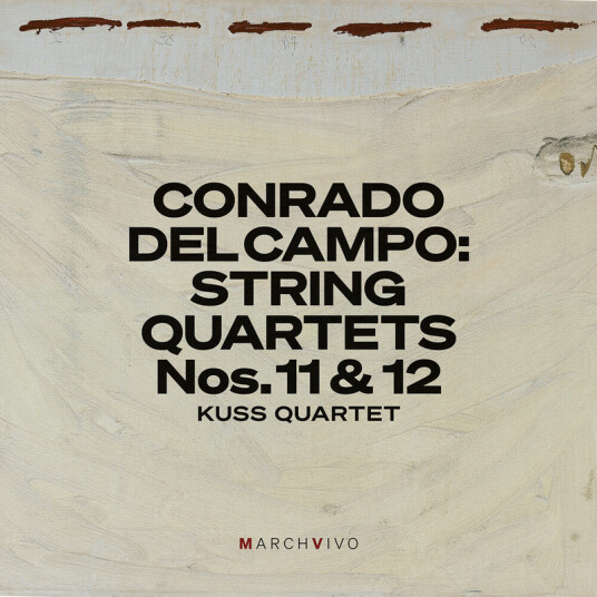 Kuss Quartet, Conrado del Campo String Quartets Nos. 11 & 12 (Live at the Fundacion Juan March) CD