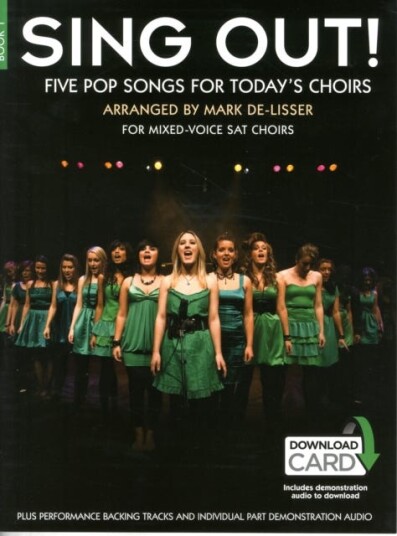 Sing Out! 5 Pop Songs For Today'S Choirs - Book 1 Av Hal Leonard Publishing Corporation