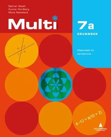 Multi 7a, 2. Utgave Av Bjørnar Alseth, Gunnar Nordberg, Mona Røsseland