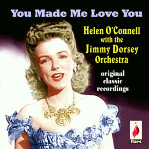 MediaTronixs Helen O’Connell With The Jimmy Dorsey Orchestra : You Made Me Love You CD Pre-Owned