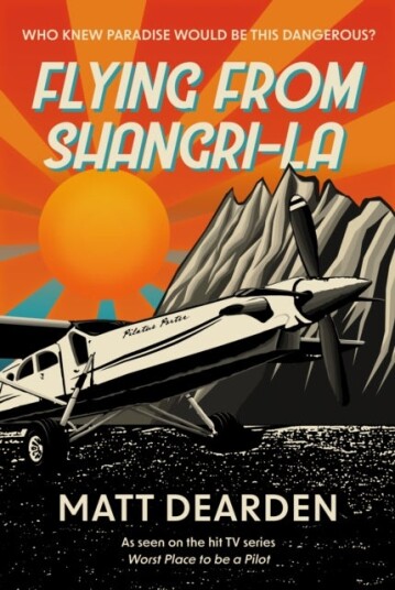 Flying from Shangri-La Flying from Shangri-La