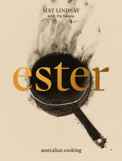 Ester: Australian Cooking Av Mat Lindsay