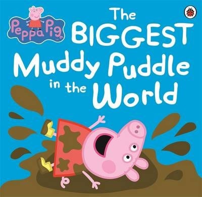 Peppa Pi The BIGGEST Muddy Puddle in the World Picture Book Peppa Pi The BIGGEST Muddy Puddle in the World Picture Book
