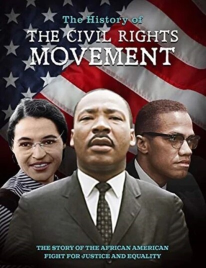The History Of The Civil Rights Movement