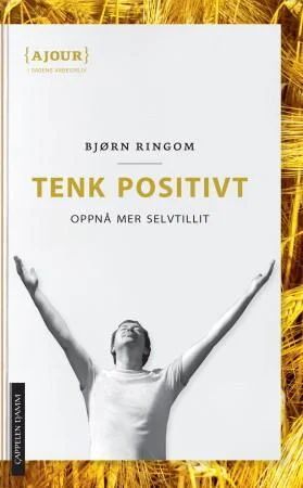 Tenk positivt av Bjørn Ringom