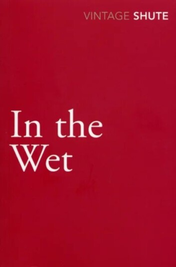 In The Wet Av Nevil Shute In The Wet Av Nevil Shute