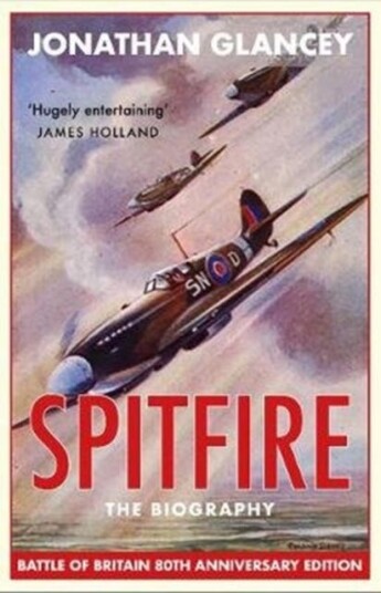 Spitfire  The Biography