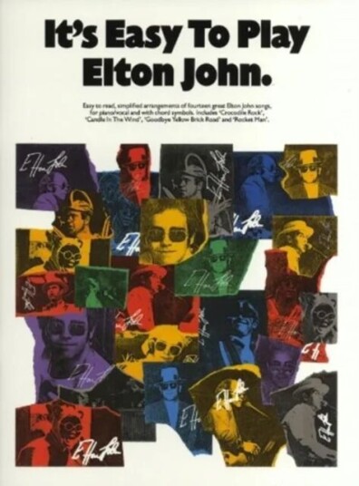 It'S Easy To Play Elton John Av Sir Elton John It'S Easy To Play Elton John Av Sir Elton John