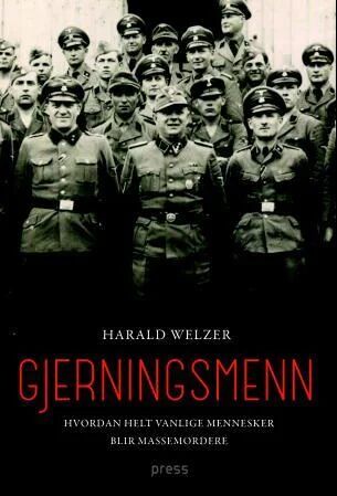 Gjerningsmenn Av Harald Welzer