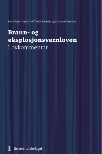 Brann- og eksplosjonsvernloven : Lovkommentar