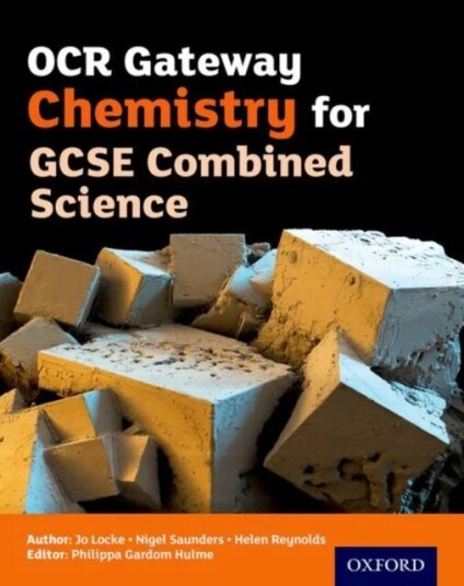 Ocr Gateway Chemistry For Gcse Combined Science Student Book Av Nigel Saunders