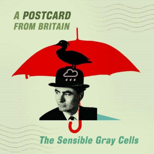The Sensible Gray Cells Postcard From Britain CD