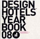 Design Hotels Yearbook 08