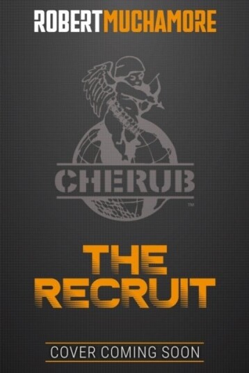 CHERUB: The Recruit CHERUB: The Recruit